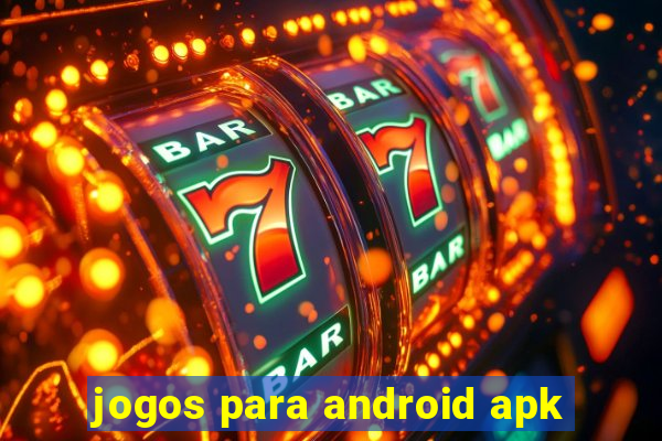 jogos para android apk